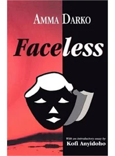 Faceless by Amma Darko Chapter by Chapter Summary [UTME Literature]