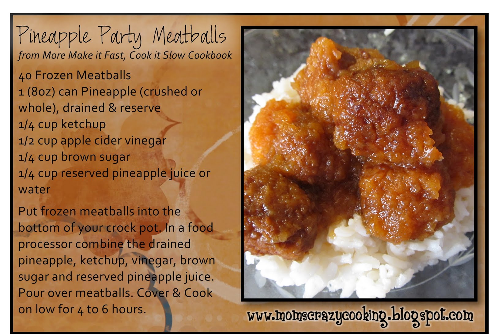 MOMS CRAZY COOKING Pineapple Party Meatballs