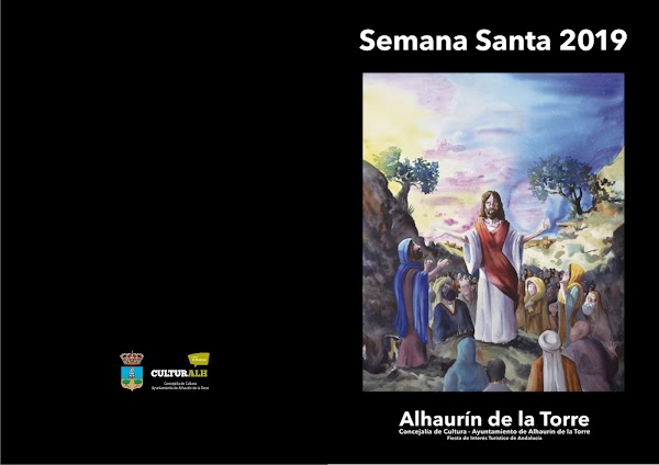 Programa, Horarios e Itinerarios Semana Santa Alhaurín de la Torre (Málaga) 2019 Programa, Horarios e Itinerarios Semana Santa Alhaurín de la Torre (Málaga) 2019