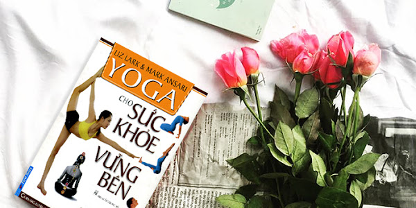 Những cuốn sách giúp bạn tự tập Yoga tại nhà - Phần 1