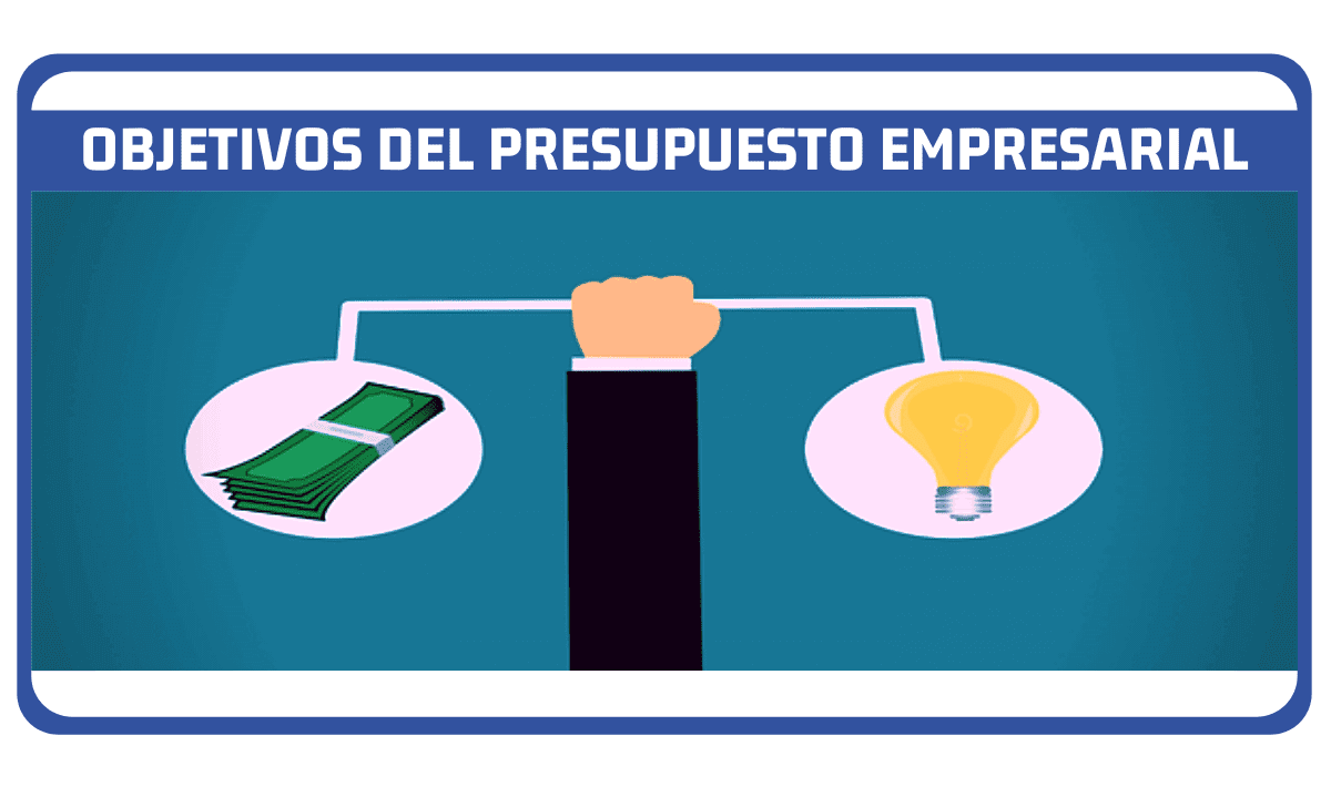 objetivos del presupuesto empresarial