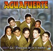 Agua Fuerte - La Frescura De La Cumbia 