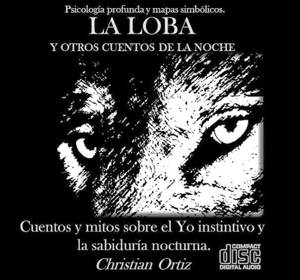 DESCARGA GRATUITA - CD "LA LOBA" Y OTROS CUENTOS DE LA NOCHE - Christian Ortiz.