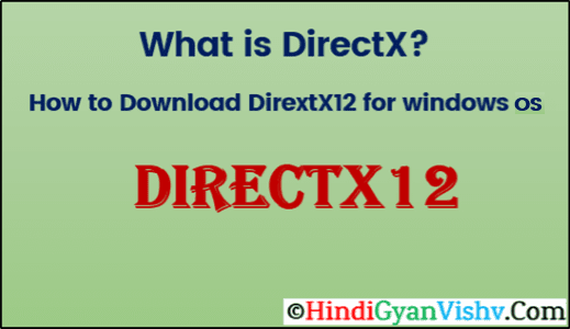 How to Download DirextX12 for windows OS