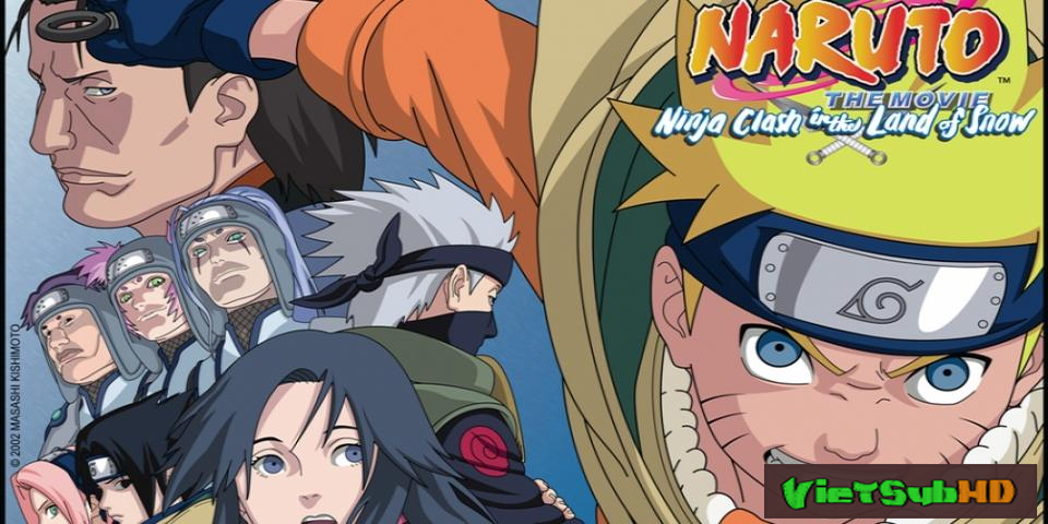 Phim Naruto: Ninja Đại Chiến Ở Tuyết Quốc VietSub HD | Naruto Movie 1 | Ninja Clash in the Land of Snow 2004