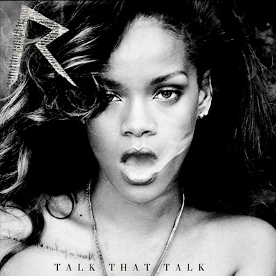 Just Cd Cover: Rihanna : Talk That Talk (MBM single cover ERA)