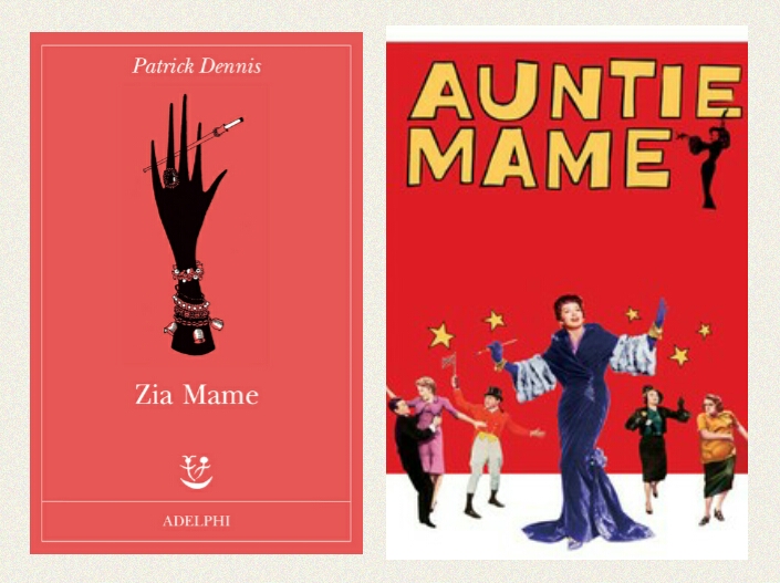 I libri di Momo: Dal libro al film: Zia Mame/La signora mia zia
