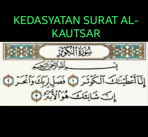Surat Al Kautsar Inilah Kedasyatannya Yang Perlu Diketahui