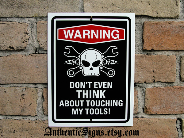 Authentic Signs & Vintage: Tool Sign