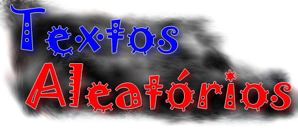 Textos Aleatórios