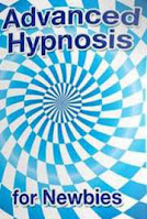 advanced hypnosis for newbies book