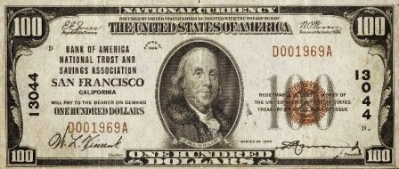 100 долларов США, эмитент - банк в Сан Франциско