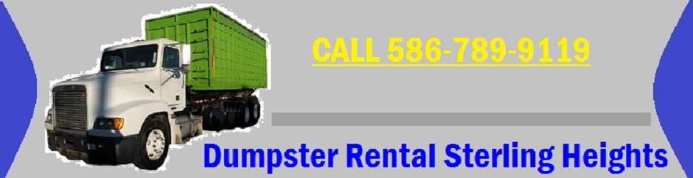 Dumpster Rental Sterling Heights 586-789-9119