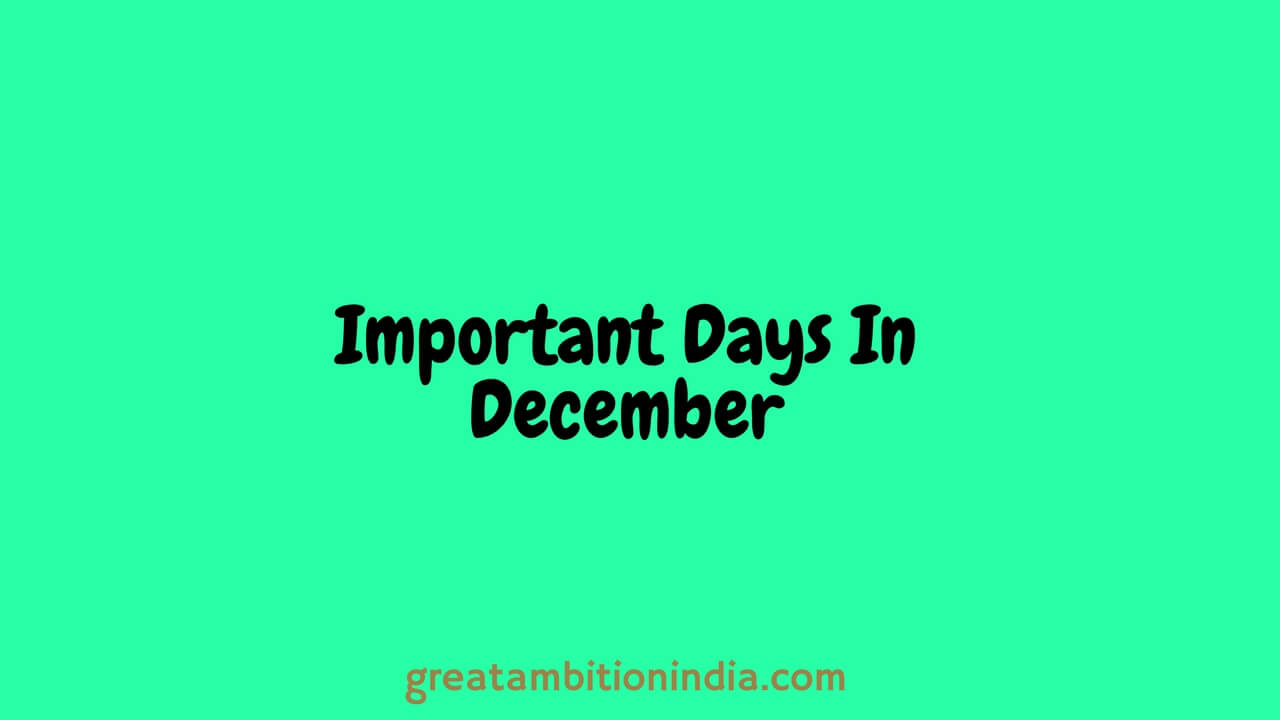 Important Days In December Greatambitions