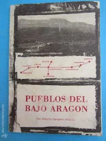 ALCAÑIZ, PUEBLOS DEL BAJO ARAGON, papel,  ALBERTO GARGALLO VIDIELLA