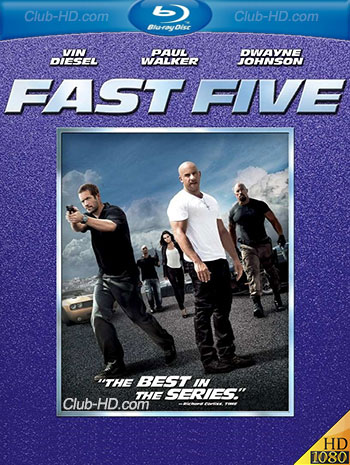 Fast Five (2011) Theatrical Cut 1080p BDRip Dual Latino-Inglés [Subt. Esp] (Acción)