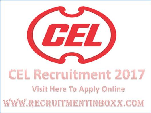 CEL Recruitment 2017 CEL Recruitment