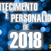 [ACONTECIMENTO E PERSONALIDADE] Saiba quem foram os eleitos do Ano 2018