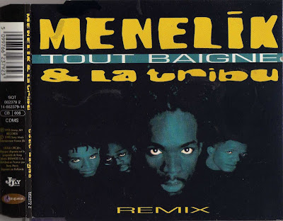 Menelik Et La Tribu – Tout Baigne (Remix) (1995) (CDM) (FLAC + 320 kbps)