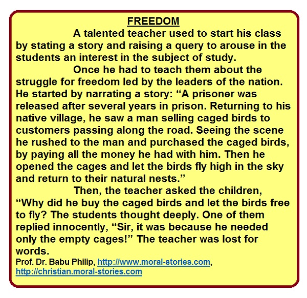 MORAL STORIES FREEDOM, FAITH AND FELLOWSHIP