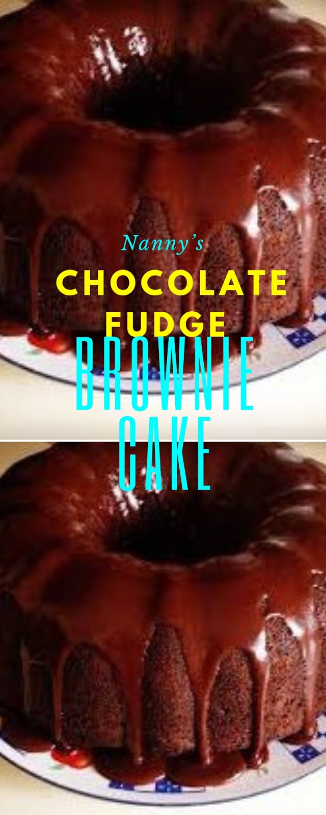 Nanny’s Chocolate Fudge Brownie Cake Velly Cooking