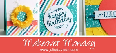 May 2015 Paper Pumpkin Birthday Bundle Bonus project ideas for Makeover Monday #stampinup #paperpumpkin www.juliedavison.com