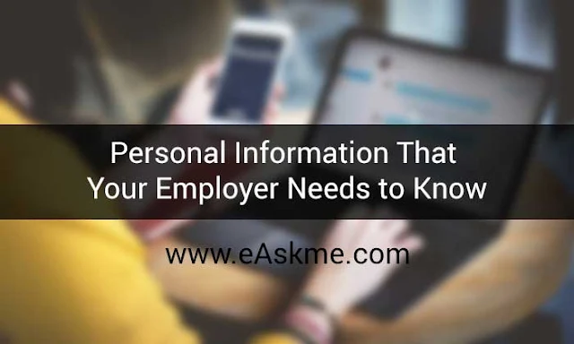 Personal Information That Your Employer Needs to Know: eAskme