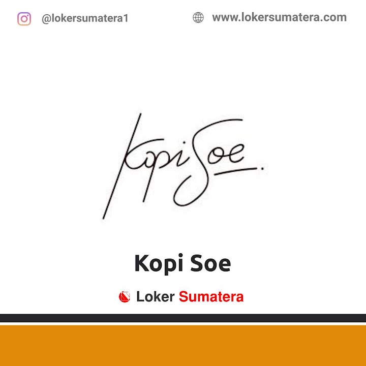 Lowongan Kerja Bandar Lampung, Kopi Soe sebagai Barista Lowongan Kerja Bandar Lampung, Kopi Soe sebagai Barista