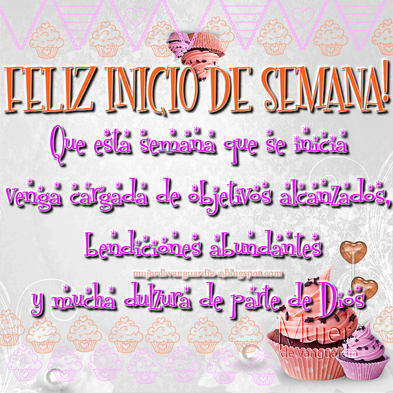Feliz Inicio De Semana