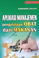 ajibayustore  Judul Buku : Aplikasi Manajemen Pengelolaan Obat dan Makanan Pengarang : Muhammad Anshari 