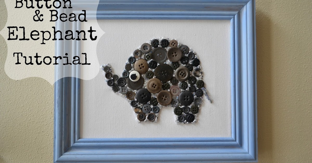 Easy DIY Button and Bead Elephant Nursery Wall  Art  