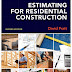 Estimating for Residential Construction Book