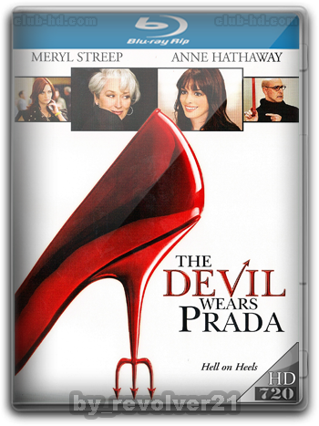 The Devil Wears Prada (2006) m-720p Dual Latino-Ingles [Subt.Esp-Ing] (Comedia. Drama)
