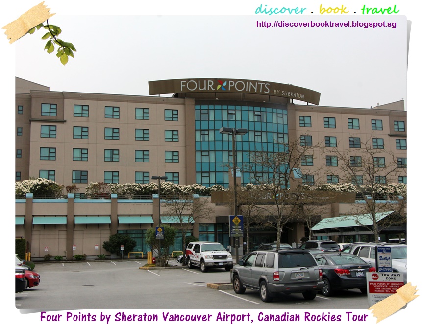 Hotel Review : Four Points by Sheraton Vancouver Airport, Richmond - Discover . Book . Travel