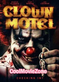 Clown Motel: Spirits Arise (2019)