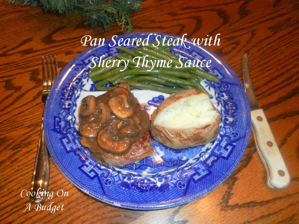 Pan Seared Steak with Sherry Thyme Sauce