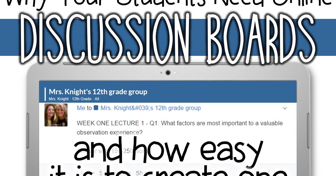 Why Your Students Need Online Discussion Boards and How to Create One