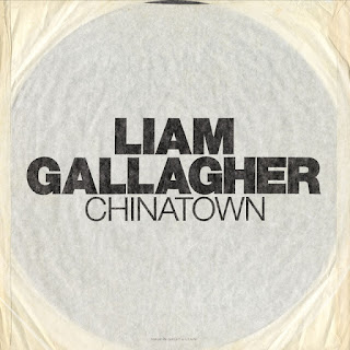 Liam Gallagher - Chinatown