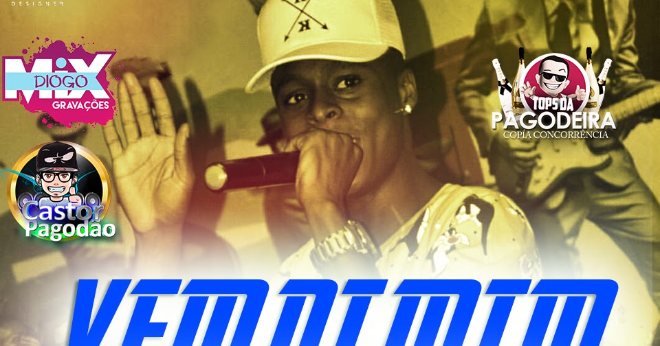 VEM NI MIM CD AO VIVO 2017 Castor Pagodão