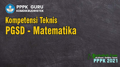 Soal Kompetensi Teknis Guru SD Matematika p3k. Kumpulan Soal Guru SD p3k Matematika SD terbaru. Soal p3k guru SD Matematika terbaru Soal Kompetensi Teknis Guru SD Matematika p3k. Kumpulan Soal Guru SD p3k Matematika SD terbaru. Soal p3k guru SD Matematika terbaru