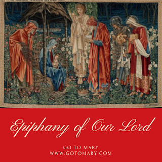 Epiphany of Our Lord - Go to Mary Blog