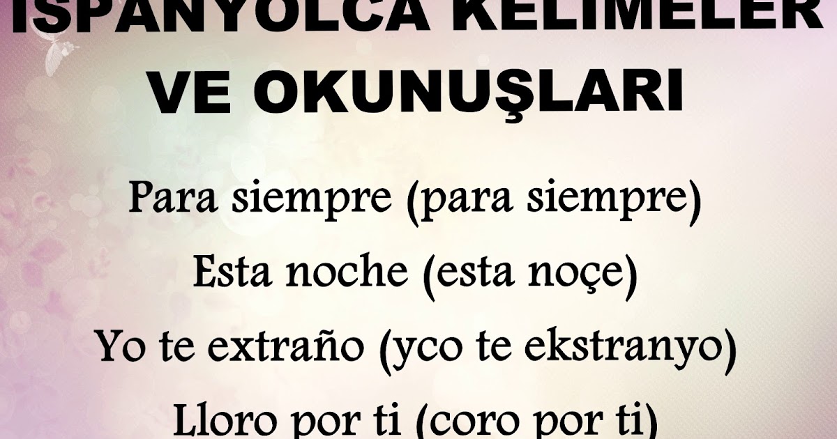 İspanyolca Kelimeler ve Okunuşları