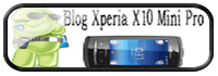 Blog Xperia X10 Mini Pro
