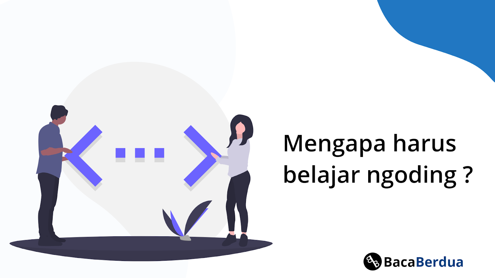 Belajar Coding Gratis dan Alasan Kamu Harus Bisa Ngoding Belajar Coding Gratis dan Alasan Kamu Harus Bisa Ngoding