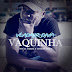 Vladmir Diva ft. Dj Habias & Afrikan Voice - Vaquinha Vladmir Diva ft. Dj Habias & Afrikan Voice - Vaquinha (ro House(Afro House )(Beira9dades)+258840377924