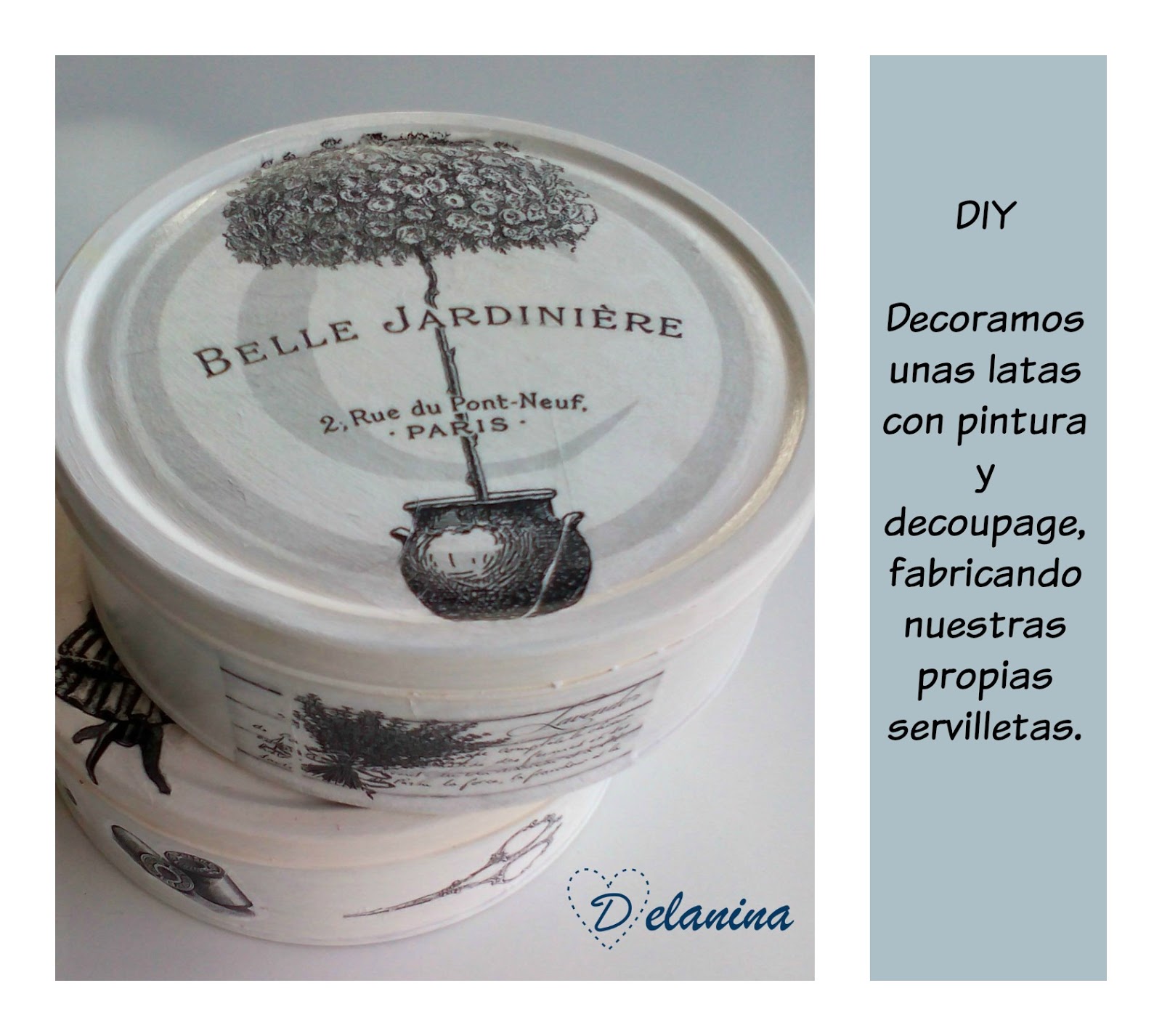 Cómo decorar latas con fabricando tus propias servilletas - Delanina