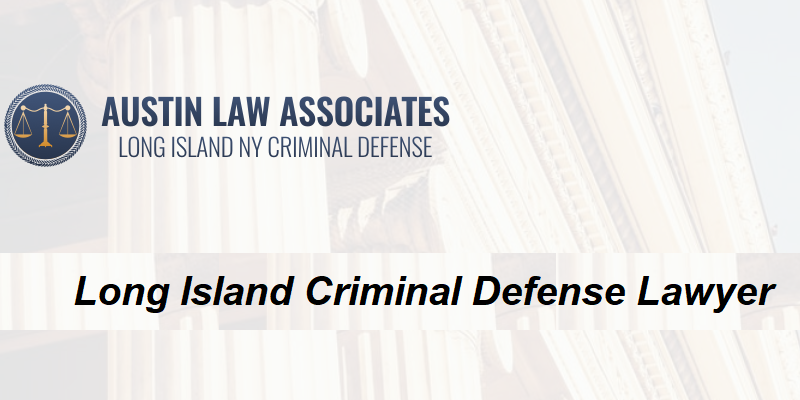 Long Island Criminal Defense Lawyer