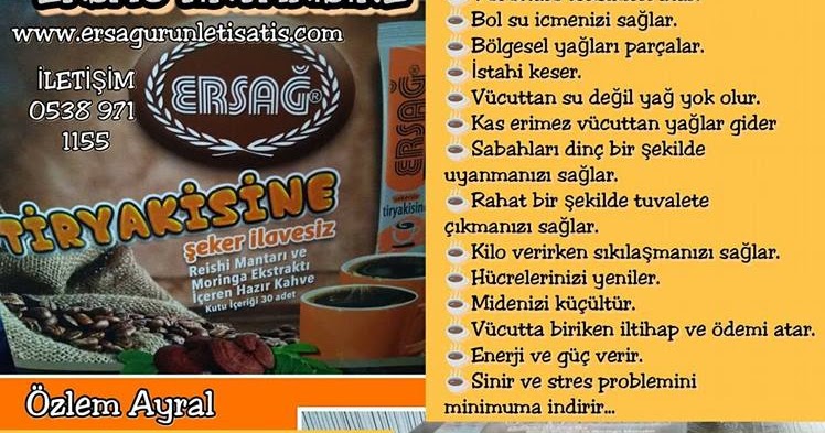 Ersağ Hakkında ERSAĞ TİRYAKİSİNE KAHVE