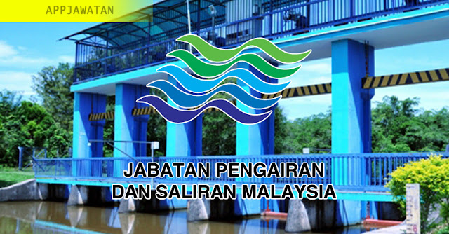 Jawatan Kosong di Jabatan Pengairan dan Saliran Malaysia - 15 Februari 2019 Jawatan Kosong di Jabatan Pengairan dan Saliran Malaysia - 15 Februari 2019
