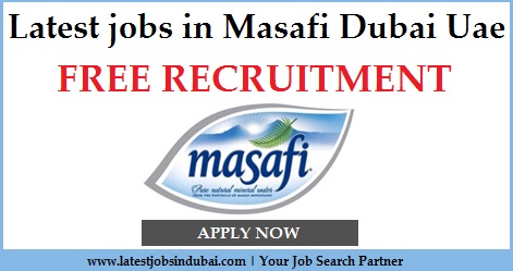 Latest jobs in Masafi Dubai Uae Latest jobs in Masafi Dubai Uae